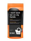 I DON'T WANT TAN ON MY HANDS - GANTS APPLICATEUR DE BRONZAGE - B.TAN